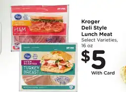 Ralphs Kroger Deli Style Lunch Meat offer