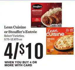 Mariano's Lean Cuisine or Stouffer's Entrée offer