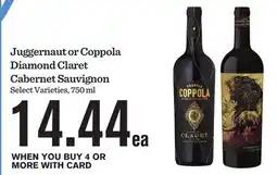 Mariano's Juggernaut or Coppola Diamond Claret Cabernet Sauvignon offer