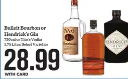 Mariano's Bulleit Bourbon or Hendrick´s Gin offer