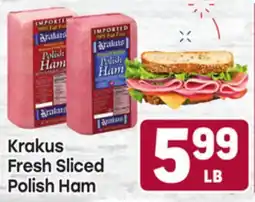 Tony’s Fresh Market Krakus Fresh Sliced Polish Ham offer