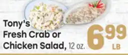 Tony’s Fresh Market Tony's Fresh Crab or Chicken Salad offer
