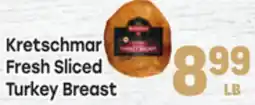 Tony’s Fresh Market Kretschmar Fresh Sliced Turkey Breast offer