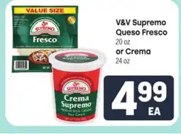 Tony’s Fresh Market V&V Supremo Queso Fresco 20 oz or Crema 24 oz offer