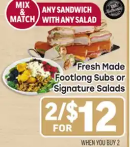 Tony’s Fresh Market Fresh Made Footlong Subs or Signature Salads offer