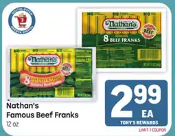 Tony’s Fresh Market Nathan's Famous Beef Franks offer