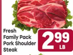 Tony’s Fresh Market Fresh Family Pack Pork Shoulder Steak offer