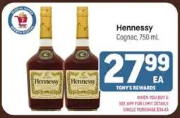 Tony’s Fresh Market Hennessy offer