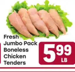 Tony’s Fresh Market Fresh Jumbo Pack Boneless Chicken Tenders offer