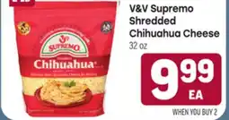 Tony’s Fresh Market V&V Supremo Shredded Chihuahua Cheese offer