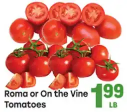 Tony’s Fresh Market Roma or On the Vine Tomatoes offer