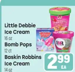 Tony’s Fresh Market Little Debbie Ice Cream, Bomb Pops, Baskin Robbins Ice Cream offer