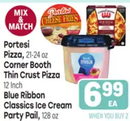 Tony’s Fresh Market Portesi Pizza, Corner Booth Thin Crust Pizza, Blue Ribbon Classics Ice Cream Party Pail offer