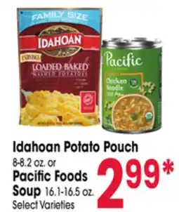 Jewel-Osco Idahoan Potato Pouch 8-8.2 oz. or Pacific Foods Soup 16.1-16.5 oz offer
