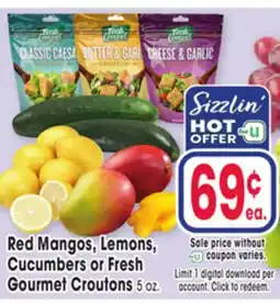 Jewel-Osco Red Mangos, Lemons, Cucumbers or Fresh Gourmet Croutons offer