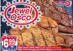 Jewel-Osco USDA Choice T-Bone Steak, USDA Choice Boneless Top Sirloin Steak offer