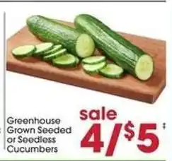 Giant Eagle Greenhouse Grown Seeded or Seedless Cucumbers offer