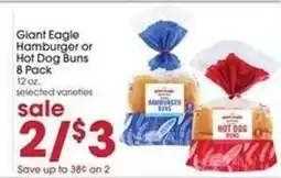 Giant Eagle Giant Eagle Hamburger or Hot Dog Buns offer
