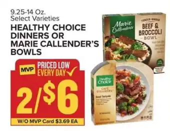 Food Lion Healthy Choice Dinners or Marie Callender’s Bowls offer