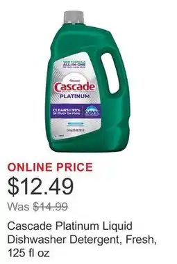 Costco Cascade Platinum Liquid Dishwasher Detergent, Fresh, 125 fl oz offer