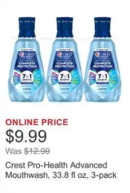 Costco Crest Pro-Health Advanced Mouthwash, 33.8 fl oz, 3-pack offer