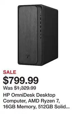 Office Depot HP OmniDesk Desktop Computer, AMD Ryzen 7, 16GB Memory, 512GB Solid State Drive, Windows 11 Home offer
