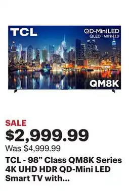 Best Buy TCL - 98 Class QM8K Series 4K UHD HDR QD-Mini LED Smart TV with Google TV (2025) offer