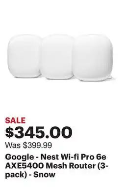 Best Buy Google - Nest Wi-fi Pro 6e AXE5400 Mesh Router (3-pack) - Snow offer