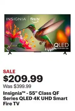 Best Buy Insignia - 55 Class QF Series QLED 4K UHD Smart Fire TV offer