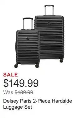 Costco Delsey Paris 2-Piece Hardside Luggage Set offer