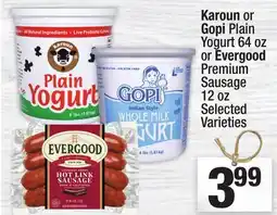 Super King Markets Karoun or Gopi Plain Yogurt 64 oz or Evergood Premium Sausage 12 oz offer