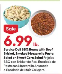 Stater Bros Deli BBQ Beans with Beef Brisket, Smoked Mozzarella Pasta Salad or Street Corn Salad offer