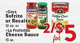 Rio Valley Market •Goya Sofrito or Recaito •La Preferida Cheese Sauce offer