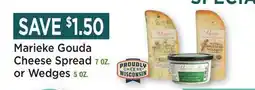 Heinen's Marieke Gouda Cheese Spread 7 OZ. or Wedges 5 OZ offer