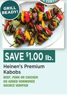 Heinen's Heinen's Premium Kabobs offer