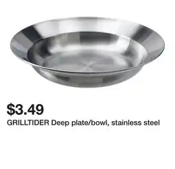 Ikea GRILLTIDER Deep plate/bowl, stainless steel offer