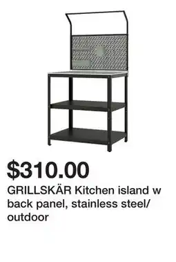 Ikea GRILLSKÄR Kitchen island w back panel, stainless steel/outdoor offer