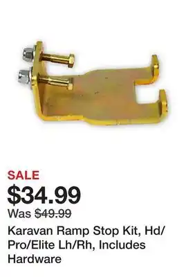 Tractor Supply Company Karavan Ramp Stop Kit, Hd/Pro/Elite Lh/Rh, Includes Hardware offer