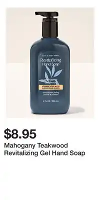 Bath & Body Works Mahogany Teakwood Revitalizing Gel Hand Soap offer