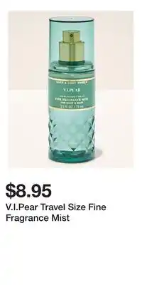 Bath & Body Works V.I.Pear Travel Size Fine Fragrance Mist offer