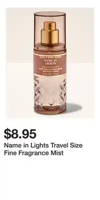 Bath & Body Works Name in Lights Travel Size Fine Fragrance Mist offer