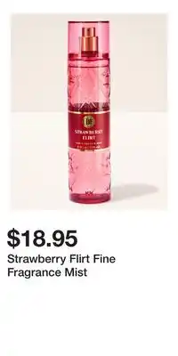 Bath & Body Works Strawberry Flirt Fine Fragrance Mist offer