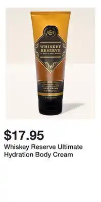 Bath & Body Works Whiskey Reserve Ultimate Hydration Body Cream offer