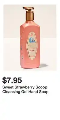 Bath & Body Works Sweet Strawberry Scoop Cleansing Gel Hand Soap offer