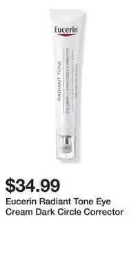 Ulta Beauty Eucerin Radiant Tone Eye Cream Dark Circle Corrector offer