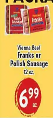 Rio Valley Market Vienna Beef Franks or Polish Sausage offer