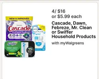 Walgreens Cascade, Dawn, Febreze, Mr. Clean or Swiffer Household Products offer