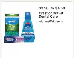 Walgreens Crest or Oral-B Dental Care offer