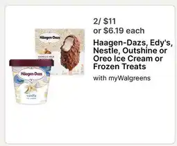 Walgreens Haagen-Dazs, Edy's, Nestle, Outshine or Oreo Ice Cream or Frozen Treats offer