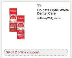 Walgreens Colgate Optic White Dental Care offer